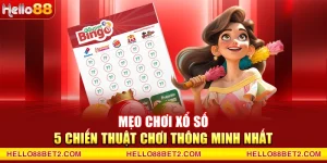 Mẹo chơi xổ số – 5 chiến thuật chơi thông minh nhất