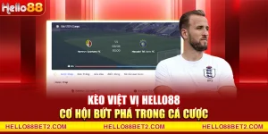 Kèo việt vị Hello88 – Cơ hội bứt phá trong cá cược