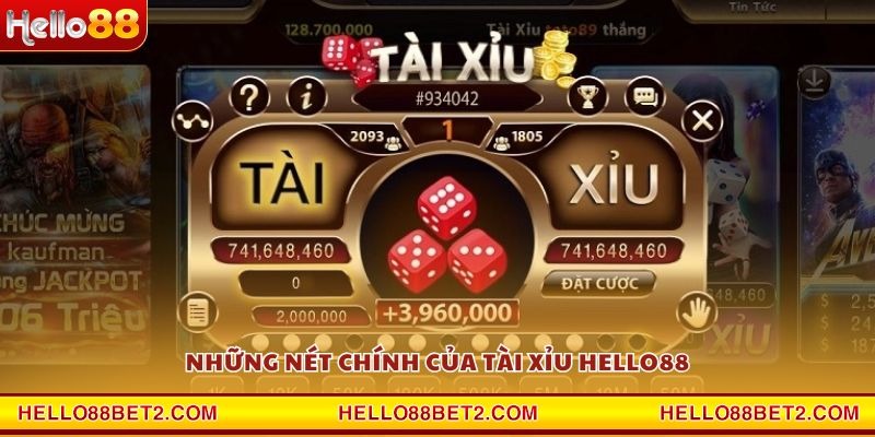 Những nét chính của Tài Xỉu Hello88