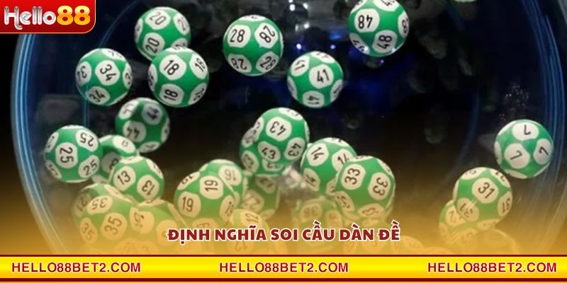 Định nghĩa soi cầu dàn đề