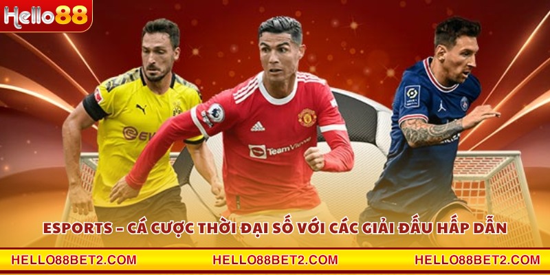 Esports – Cá cược thời đại số với các giải đấu hấp dẫn